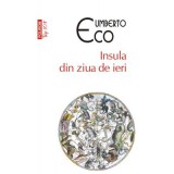 Insula din ziua de ieri. Top 10+ - Umberto Eco