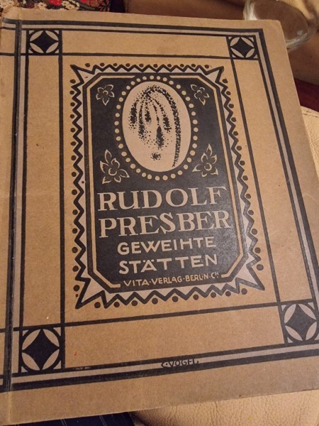 Rdolf Presber - Geweihte Statten