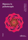 Hipnoza in psihoterapie/Irina Holdevici, Barbara Craciun