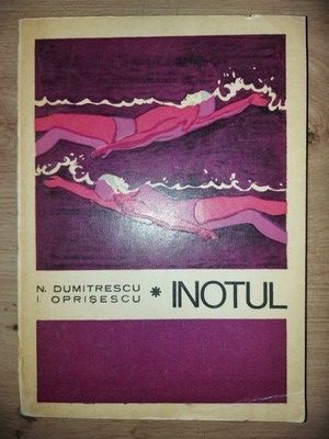 Inotul- N. Dumitrescu, I. Oprisescu foto