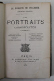 LES PORTRAITS COSMOPLITES , DON JUAN PRIM ...GARIBALDI ...DONA D &#039; ISTRIA ..BAUDELIARE par LE MARQUIS DE VELLEMER , 1870