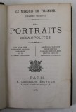 LES PORTRAITS COSMOPLITES , DON JUAN PRIM ...GARIBALDI ...DONA D &#039; ISTRIA ..BAUDELIARE par LE MARQUIS DE VELLEMER , 1870
