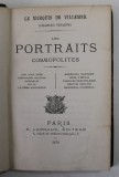 LES PORTRAITS COSMOPLITES , DON JUAN PRIM ...GARIBALDI ...DONA D &#039; ISTRIA ..BAUDELIARE par LE MARQUIS DE VELLEMER , 1870