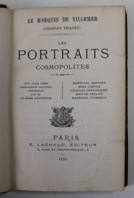 LES PORTRAITS COSMOPLITES , DON JUAN PRIM ...GARIBALDI ...DONA D &amp;#039; ISTRIA ..BAUDELIARE par LE MARQUIS DE VELLEMER , 1870 foto