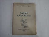 VAMILE VAZDUHULUI (AUTOGRAF SI DEDICATIE JENNY ALEXANDRESCU) - MATEI ALEXANDRESCU