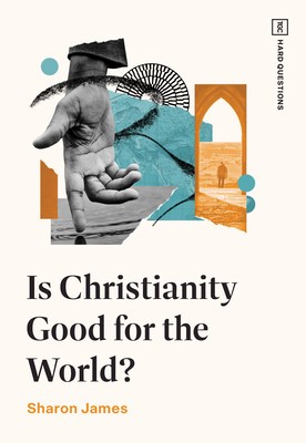 Is Christianity Good for the World? foto