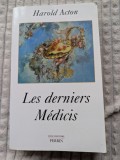 Harold Acton, Les Derniers M&eacute;dicis