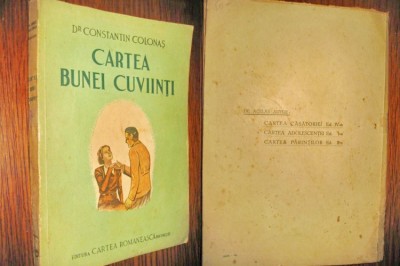 6343-I-C. Colonas-Cartea Bunei Cuviinte Bucuresti 1947 Cartea Romaneasca. foto