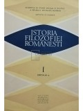 Nicolae Gogoneata (coord.) - Istoria filozofiei romanesti, vol. 1, editia a II-a (editia 1985)