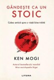 G&acirc;ndește ca un stoic - Paperback brosat - Ken Mogi - Litera