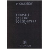 P. Cernea - Anomalii Oculare Congenitale vol.1 - 129570