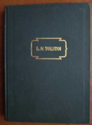 L. N. Tolstoi -Nuvele si povestiri (1889-1904) ( Opere, vol. XII ) foto