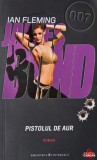 James Bond, Vol. 14: Pistolul de Aur - Ian Fleming, Politist, Editura Litera, Format Brosata, Stare Foarte Buna