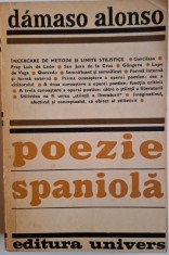 Poezie spaniola &ndash; Damaso Alonso (cateva sublinieri in creion)
