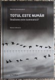 Totul este numar: realitatea este matematica? - Manuel Alfonseca