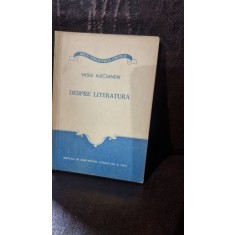 Despre literatura - Vasile Alecsandri