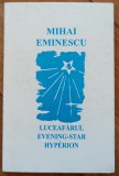 Luceafarul/ Evening Star/ Hyperion - Mihai Eminescu// 1997