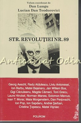 Str. Revolutiei Nr. 89 - Dan Lungu, Lucian Dan Teodorovici foto