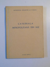 CATEDRALA MITROPOLITANA DIN IASI de SCARLAT PORCESCU , 1977 foto