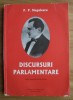 Discursuri parlamentare / P.P. Negulescu