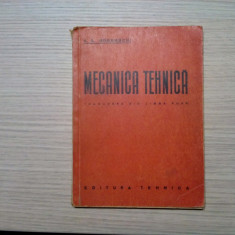 MECANICA TEHNICA - V, A. Goranschi - 1952, 192 p.; tiraj: 3000 ex.