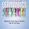 We&#039;re Not All Egomaniacs: Adapting the Twelve Steps for Alcoholics with Low Self-Esteem