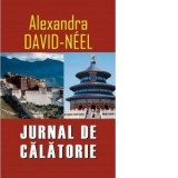 Jurnal de calatorie - Alexandra David Neel, Neel
