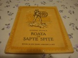 Dominic Stanca - Roata cu sapte spite - 1957, Alta editura