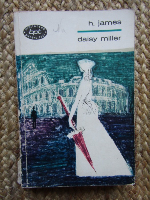 Henry James - Daisy Miller