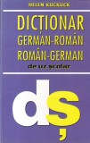 Helen Kuckuck - Dictionar german-roman, roman-german Uz Scolar Lucman 395 pagini 13x20cm