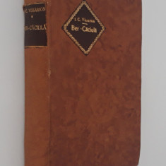 Carte veche 1927 I C Vissarion Ber Caciula / Doua carti colegate