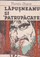 Lapusneanu si patrupacate foto