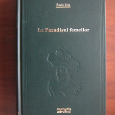 Emile Zola - La Paradisul femeilor (2010, editie cartonata)