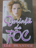 DORINTA DE FOC-LEE BRANDER