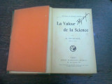 LA VALEUR DE LA SCIENCE - H. POINCARE (CARTE IN LIMBA FRANCEZA)