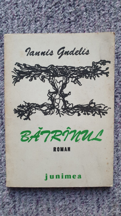 Batranul, Iannis Gudelis, Ed Junimea 1987, 128 pagini