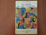 Cei morti nu simt durerea de Vasil Bikov