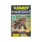 I. Asimov - Povestiri cu roboți
