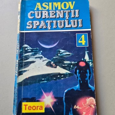 CURENTII SPATIULUI , ISAAC ASIMOV foto
