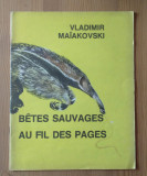 Vladimir Maiakovski - Betes sauvages au fil des pages