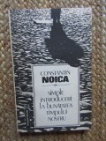 Constantin Noica - Simple introduceri la bunatatea timpului nostru