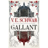 Gallant - V. E. Schwab