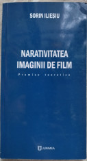 SORIN ILIESIU: NARATIVITATEA IMAGINII DE FILM(ed a II-a 2012/DEDICATIE-AUTOGRAF) foto