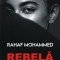 Rebela, Rahaf Mohammed