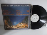 Disc vinil CORURI DIN OPERE ITALIENE, Electrecord ST-ECE 01553, Corala