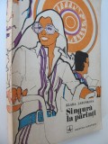 Singura la parinti - Klara Jerunkova