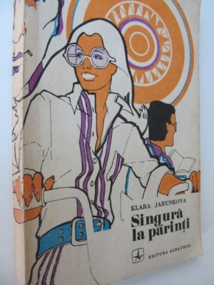 Singura la parinti - Klara Jerunkova foto
