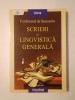 Ferdinand de Saussure - Scrieri de lingvistică generală