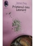 James Frey - Prietenul meu Leonard (editia 2008), Humanitas Fiction