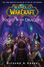 World of Warcraft: Night of the Dragon, Paperback/Richard A. Knaak foto